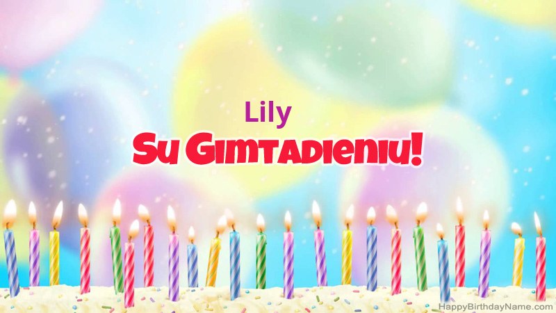 Juokingos gimtadienio atvirukai Lily