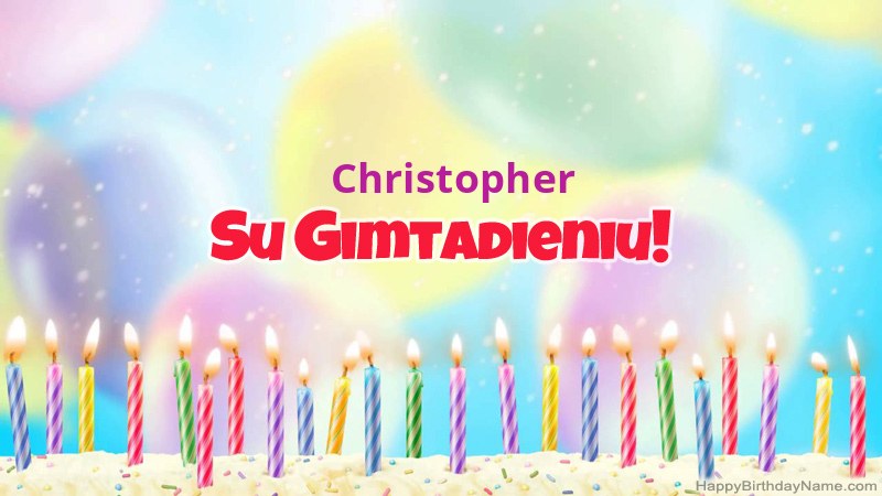 Juokingos gimtadienio atvirukai Christopher