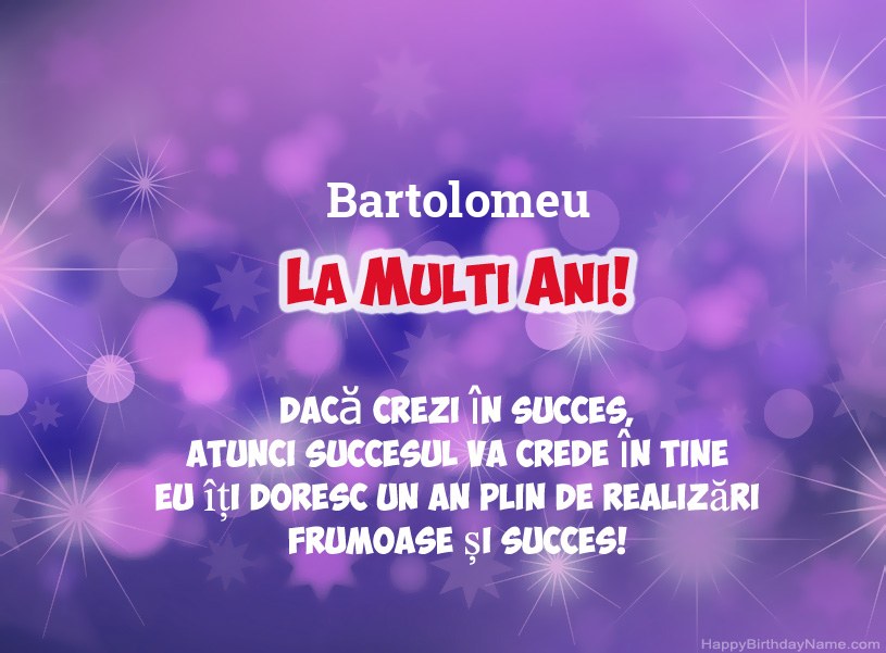 Imagini frumoase pentru mulți ani la Bartolomeu Imagini frumoase pentru mulți ani la Bartolomeu