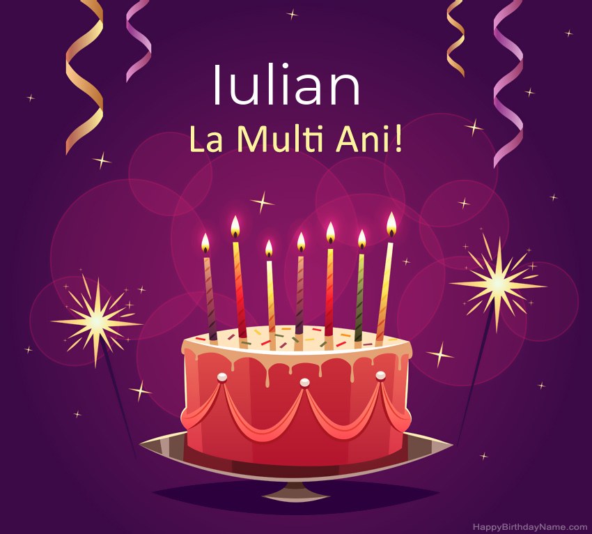 Felicitari haioase pentru pozele la multi ani Iulian