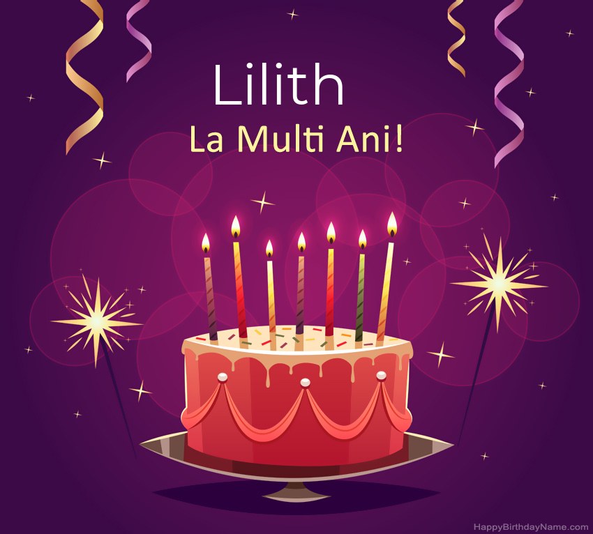 Felicitari haioase pentru pozele la multi ani Lilith Felicitari haioase pentru pozele la multi ani Lilith