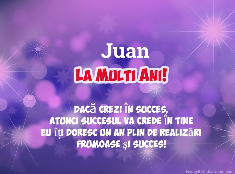 Imagini frumoase pentru mulți ani la Juan Imagini frumoase pentru mulți ani la Juan