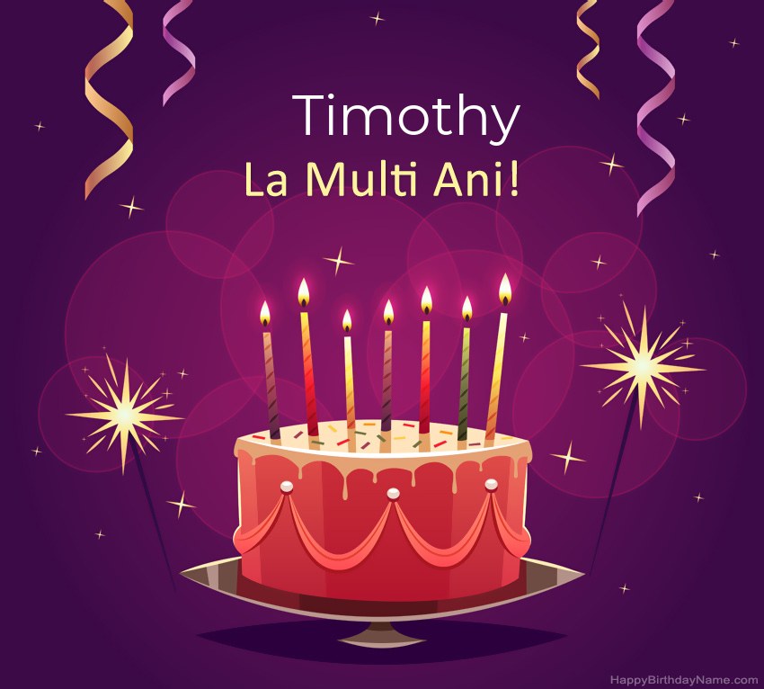 Felicitari haioase pentru pozele la multi ani Timothy