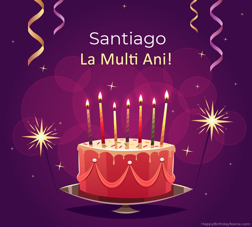 Felicitari haioase pentru pozele la multi ani Santiago