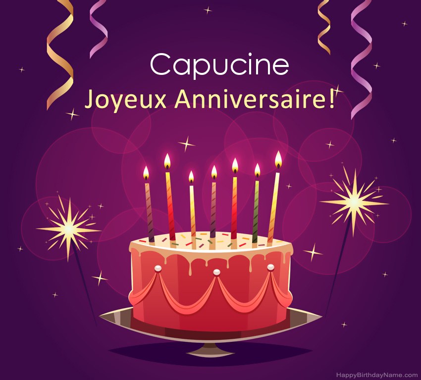 Salutations drôles pour les photos de joyeux anniversaire Capucine
