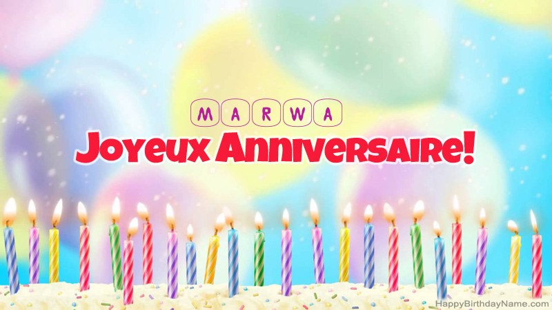 Cartes de joyeux anniversaire drôles pour Marwa