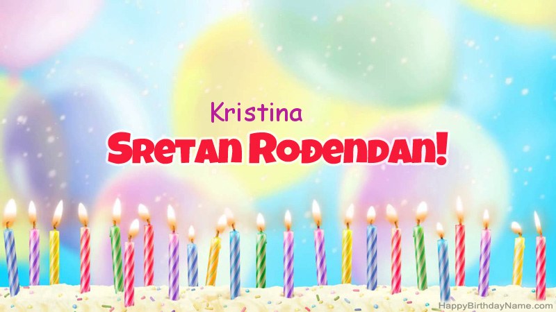 Smiješne čestitke za rođendan Kristina  