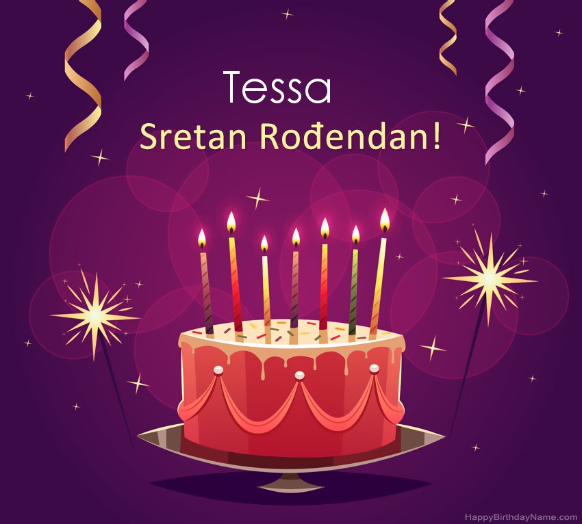 Smiješni pozdravi za slike rođendana Tessa  