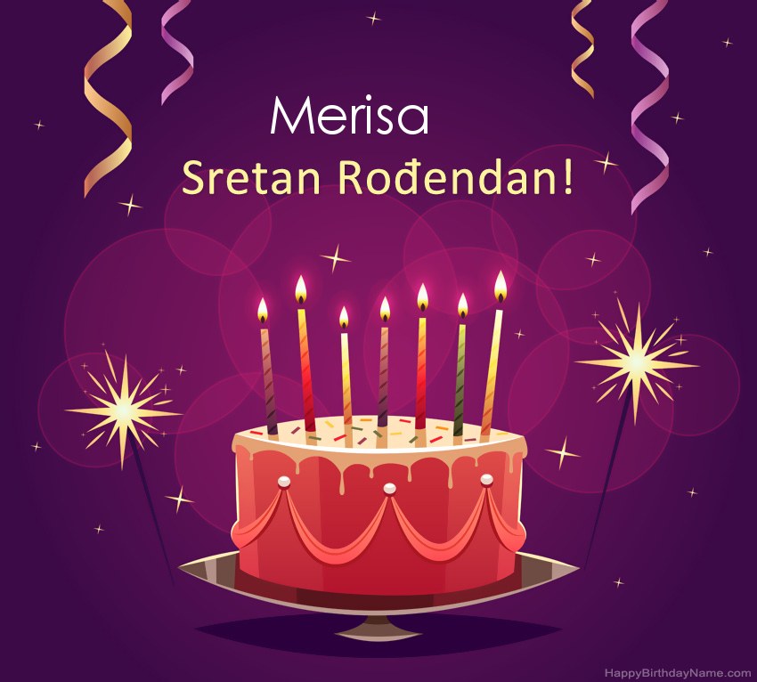 Smiješni pozdravi za slike rođendana Merisa  