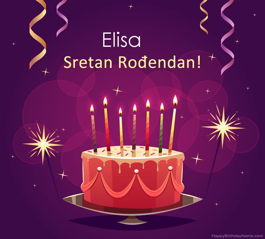 Smiješni pozdravi za slike rođendana Elisa  