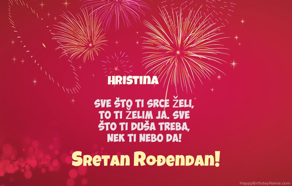 Sretan rođendan Hristina , prekrasne pjesme Sretan rođendan Hristina , prekrasne pjesme