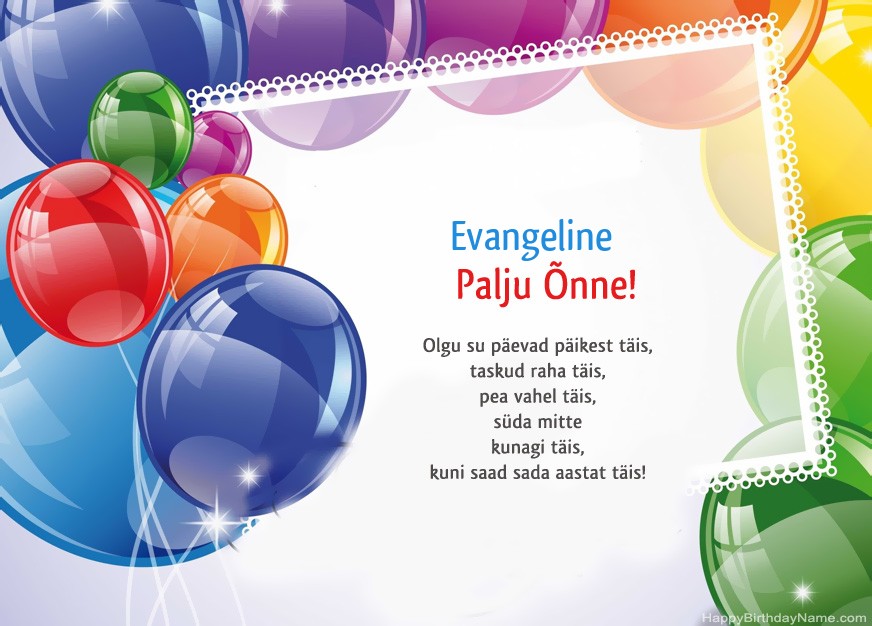 Palju õnne sünnipäeval Evangeline!