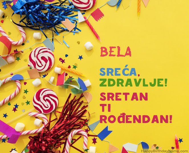 Sretan Rođendan Bela   slike