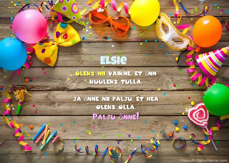 Happy Birthday Elsie Happy Birthday Elsie