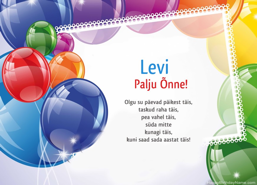 Palju õnne sünnipäeval Levi! Palju õnne sünnipäeval Levi!