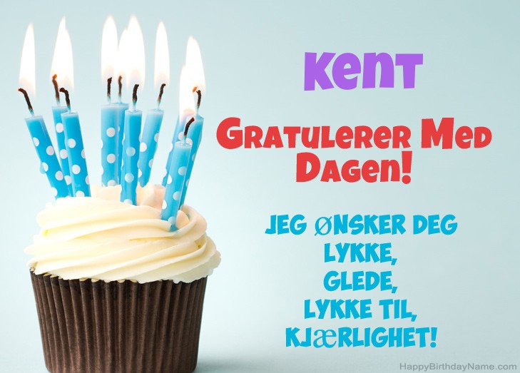 Gratulerer med fødselsdagen Kent, vakre bilder