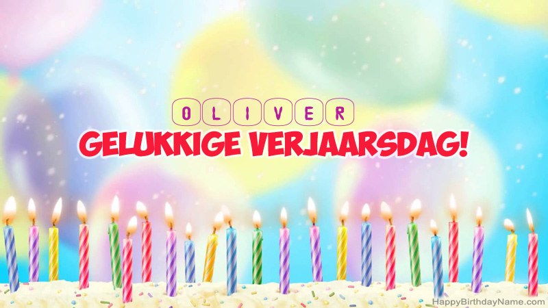 Snaakse gelukkige verjaardagkaartjies vir Oliver
