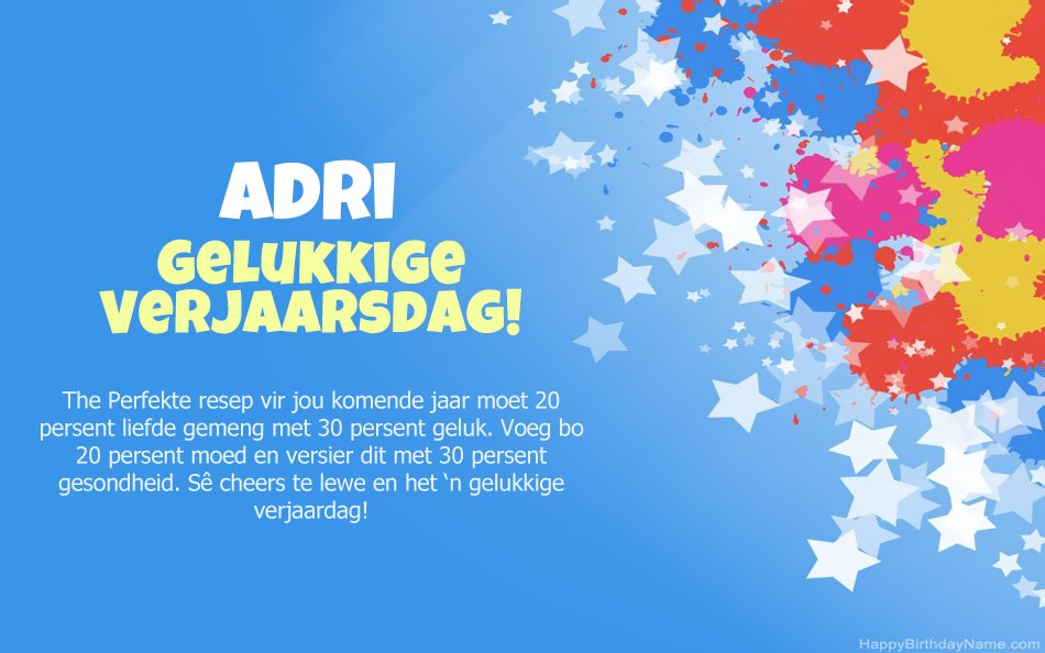 Baie geluk met die verjaarsdag van Adri