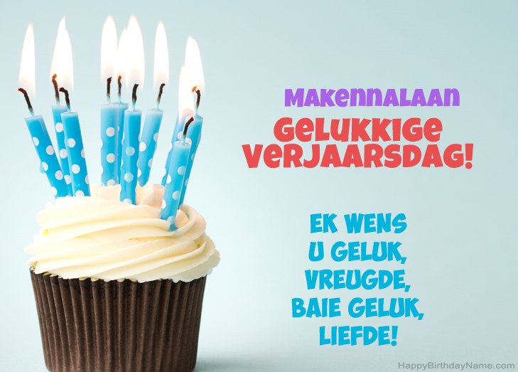 Baie geluk met die gelukkige verjaardag van Makennalaan