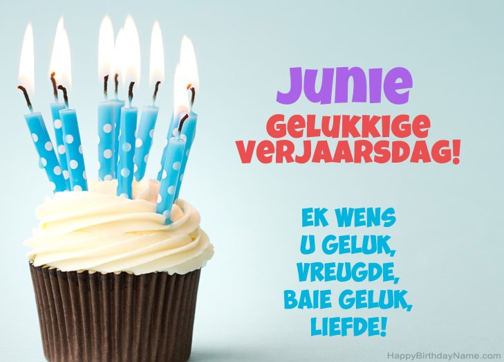 Baie geluk met die gelukkige verjaardag van Junie