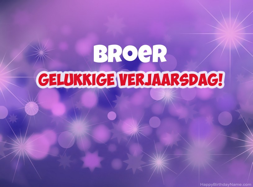 Pragtige foto's vir Happy Birthday Broer