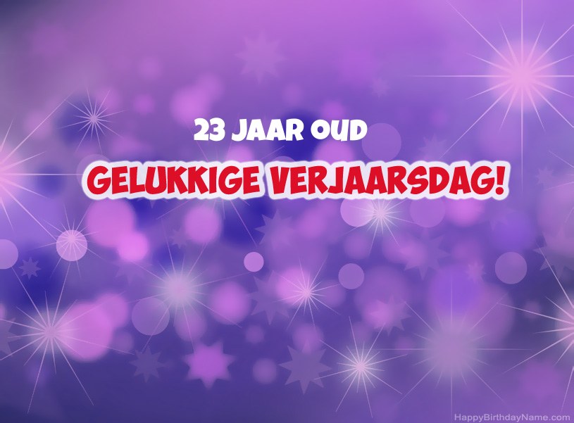 Pragtige foto's vir Happy Birthday 23-jarige ou