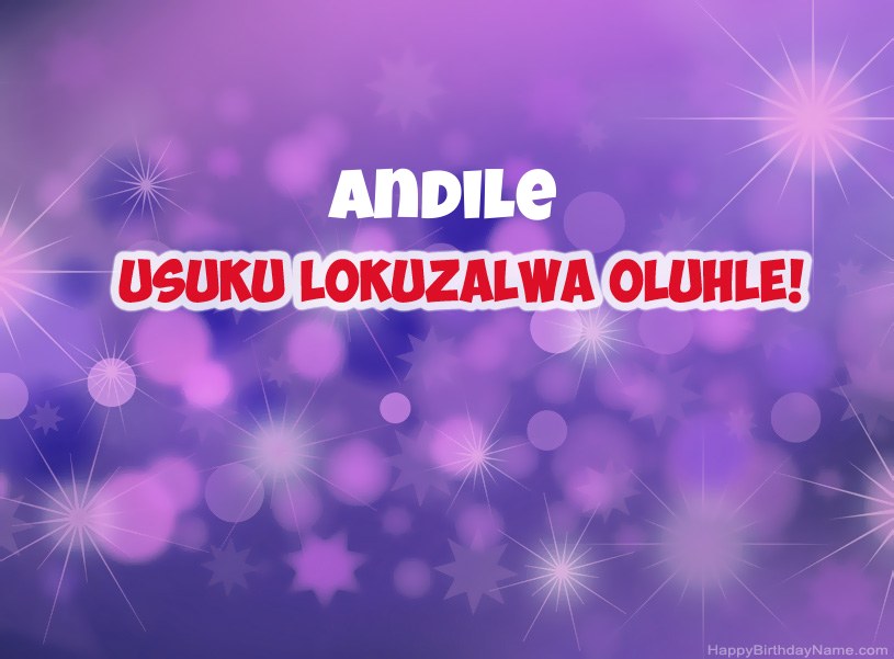 Izithombe ezinhle ze-Happy Birthday ye-Andile