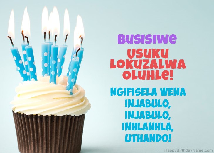 Sihalalisela usuku lokuzalwa oluhle lwe-Busisiwe