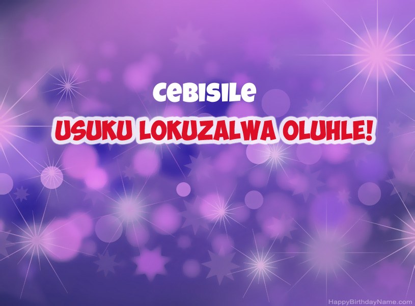 Izithombe ezinhle ze-Happy Birthday ye-Cebisile