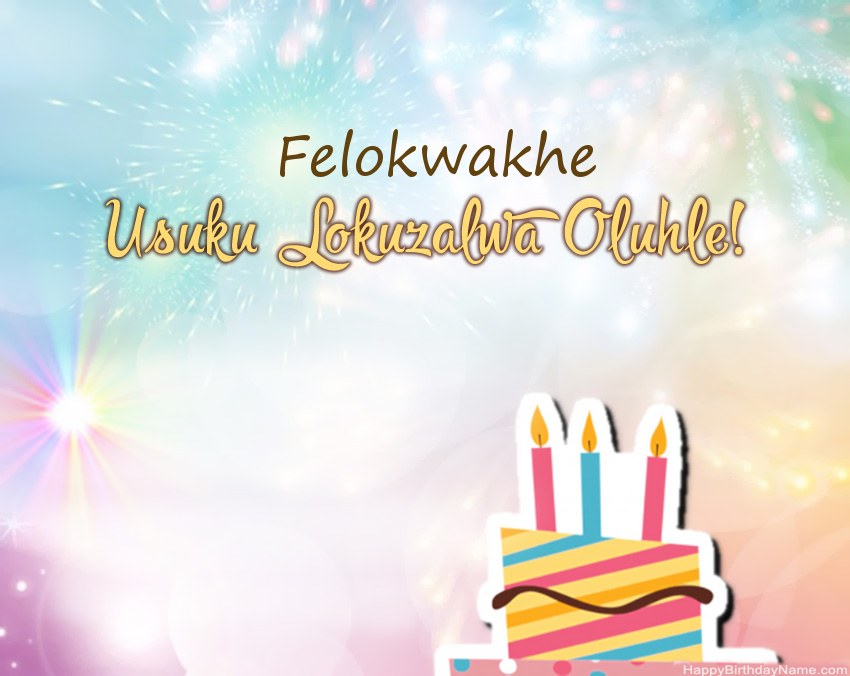 Usuku lokuzalwa oluhle Felokwakhe evesini