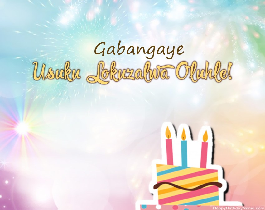 Usuku lokuzalwa oluhle Gabangaye evesini