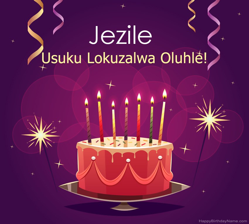 Imikhonzo emnandi yezithombe ezihle zoSuku lokuzalwa Jezile