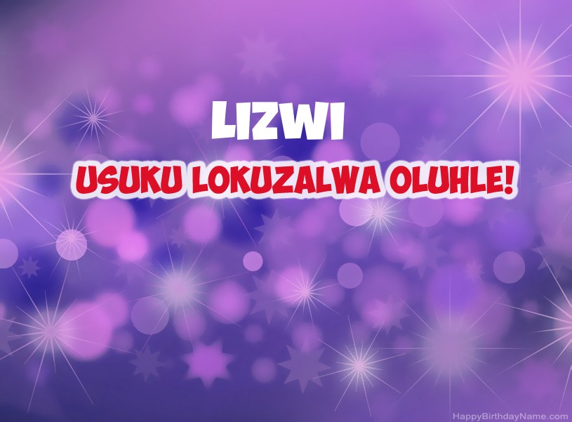 Izithombe ezinhle ze-Happy Birthday ye-Lizwi