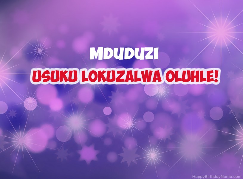 Izithombe ezinhle ze-Happy Birthday ye-Mduduzi