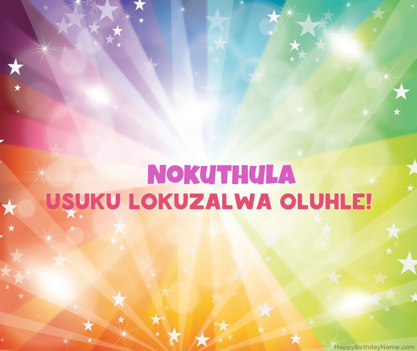Amakhadi amahle woSuku lokuzalwa oluhle lwe-Nokuthula