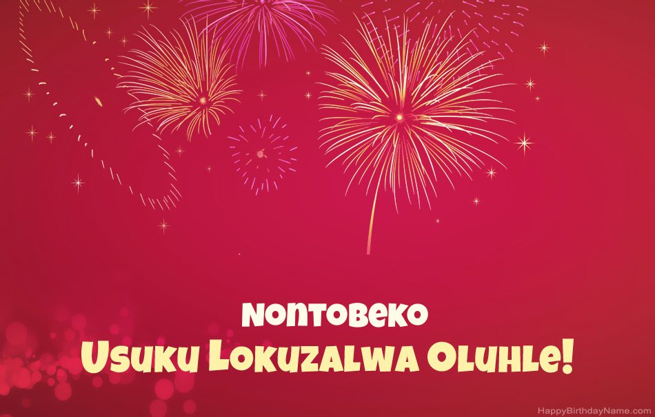 Usuku lokuzalwa oluhle Nontobeko, izinkondlo ezinhle