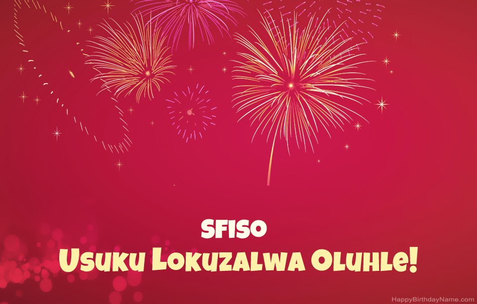 Usuku lokuzalwa oluhle Sfiso, izinkondlo ezinhle