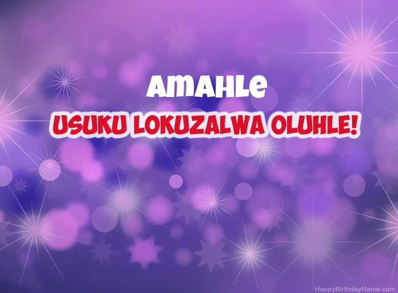 Izithombe ezinhle ze-Happy Birthday ye-Amahle