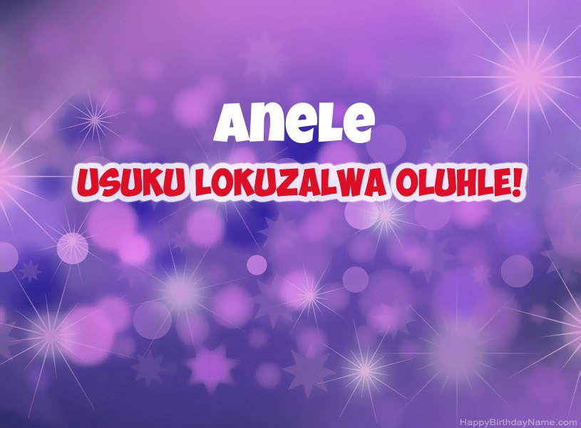 Izithombe ezinhle ze-Happy Birthday ye-Anele