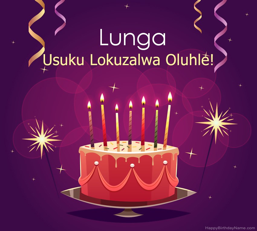 Imikhonzo emnandi yezithombe ezihle zoSuku lokuzalwa Lunga