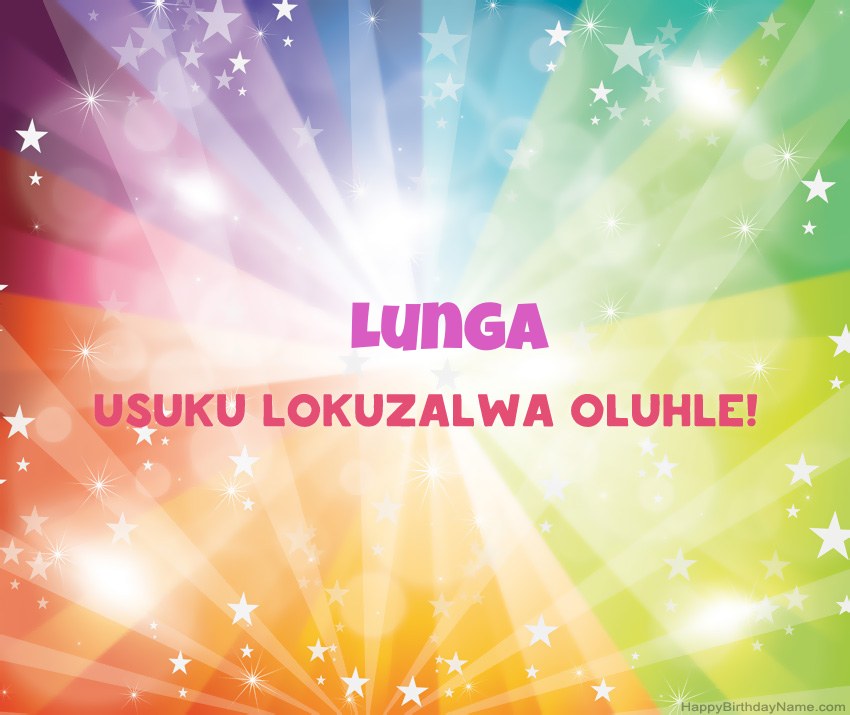 Amakhadi amahle woSuku lokuzalwa oluhle lwe-Lunga