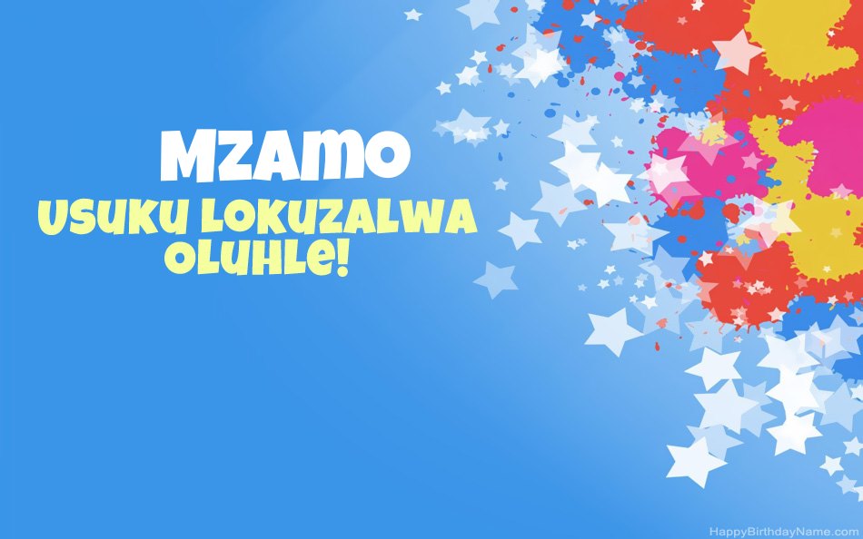 Halala ngosuku lokuzalwa lwe-Mzamo