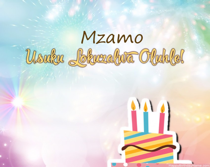 Usuku lokuzalwa oluhle Mzamo evesini