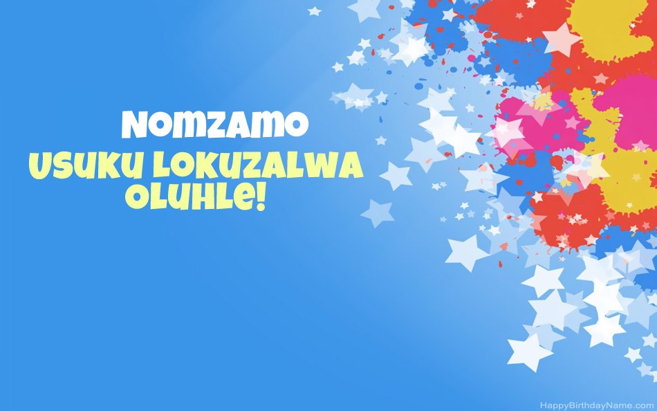 Halala ngosuku lokuzalwa lwe-Nomzamo