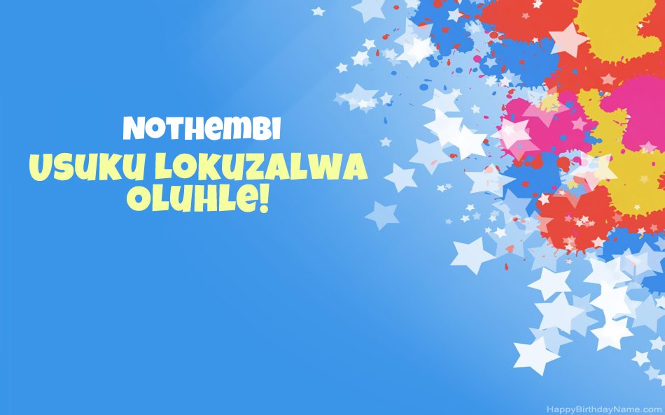 Halala ngosuku lokuzalwa lwe-Nothembi