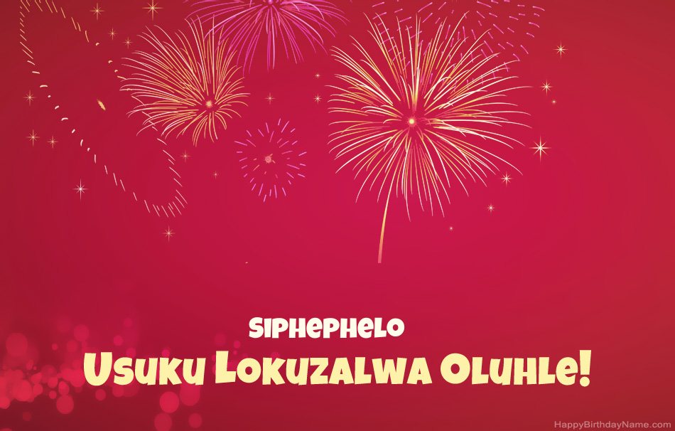 Usuku lokuzalwa oluhle Siphephelo, izinkondlo ezinhle