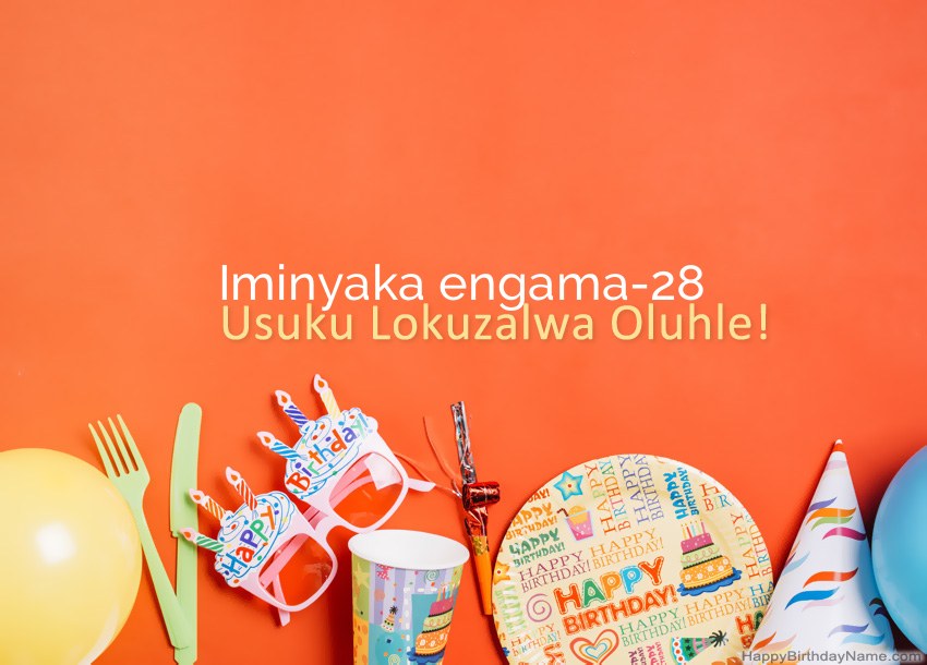 Amakhadi oSuku lwe-Intombazane eneminyaka engu-28 Happy Birthday