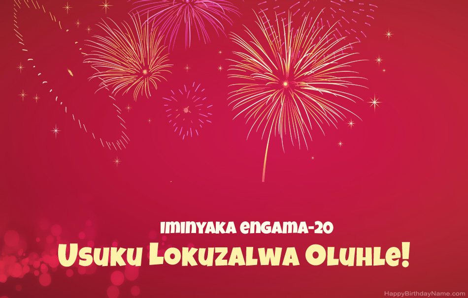 IUmfana oneminyaka engama-20 Happy Birthday, izinkondlo ezinhle