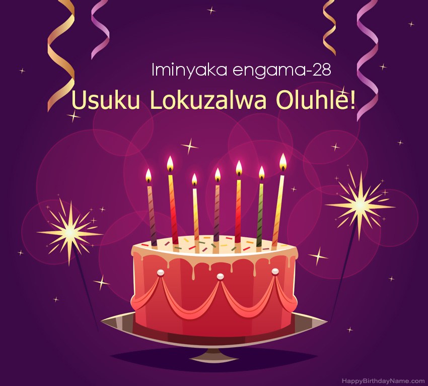 Imikhonzo ehlekisayo yezithombe ze-Happy Birthday Indoda eneminyaka engama-28