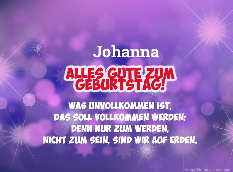 Schöne Bilder zum Geburtstag von Johanna Schöne Bilder zum Geburtstag von Johanna